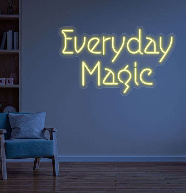 Everyday Magic Neon Sign