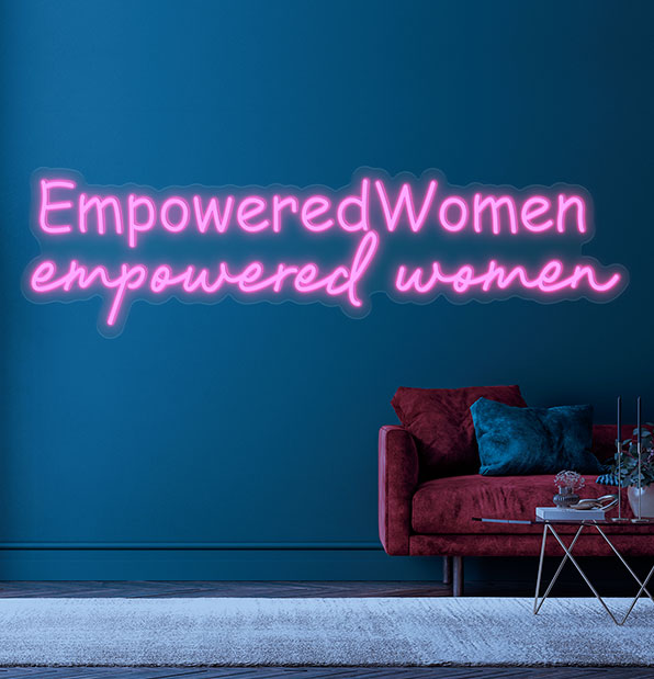 Empower Women LED Neon Sign