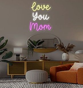 Love You Mom Neon Sign